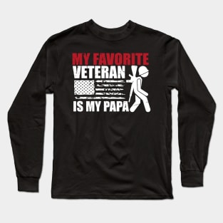 My Favorite Veteran Is My papa American US Flag Long Sleeve T-Shirt